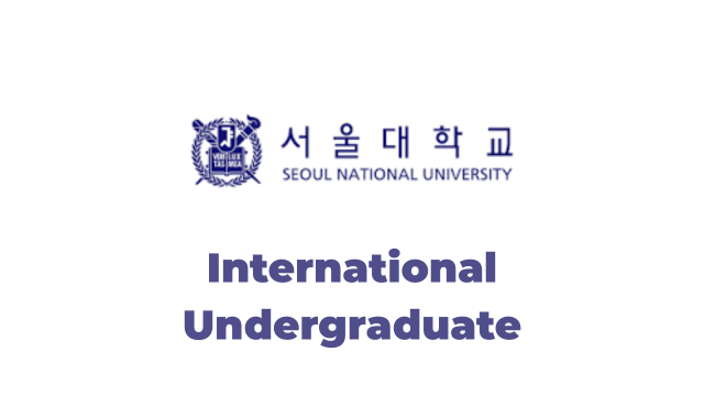 Seoul National University International Undergraduate Admission 2027